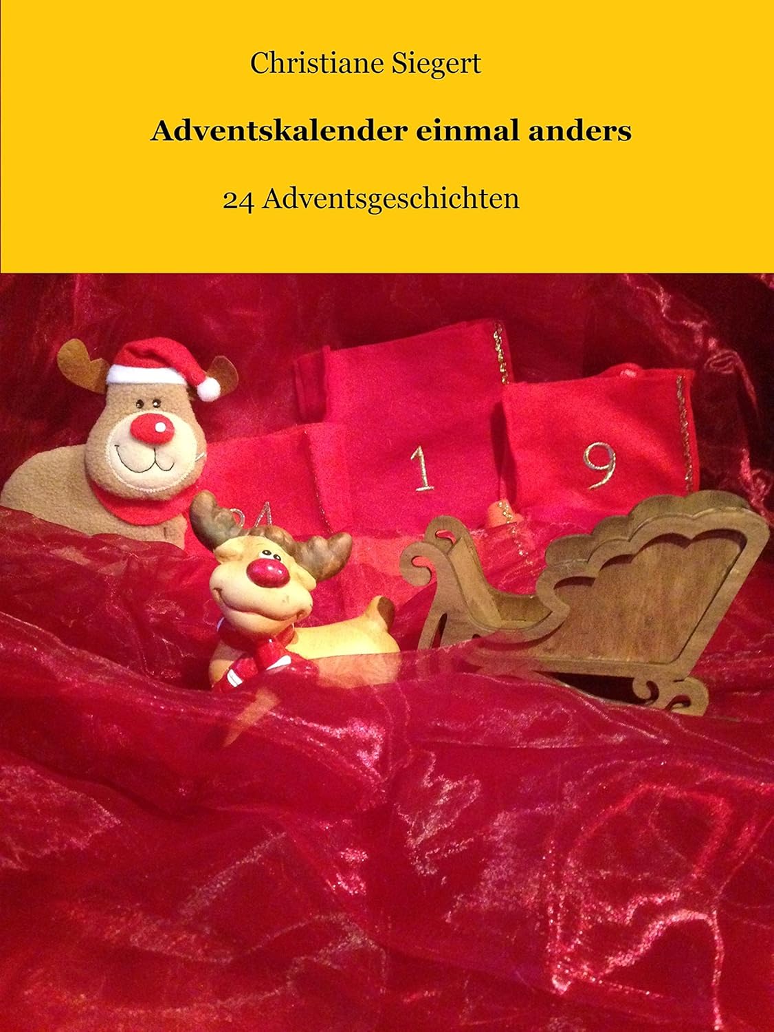 Adventskalender einmal anders: 24 Adventsgeschichten